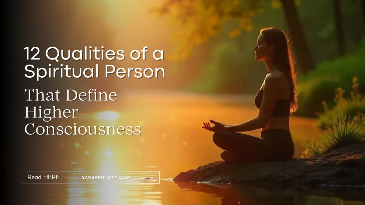 Qualities of a Spiritual Person